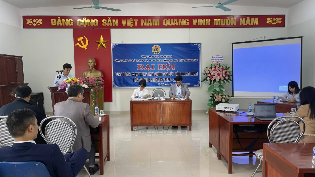 Đại hội Công đoàn cơ sở thành viên Trung tâm giống gia súc lớn Trung ương lần thứ VIII, nhiệm kỳ 2025-2030